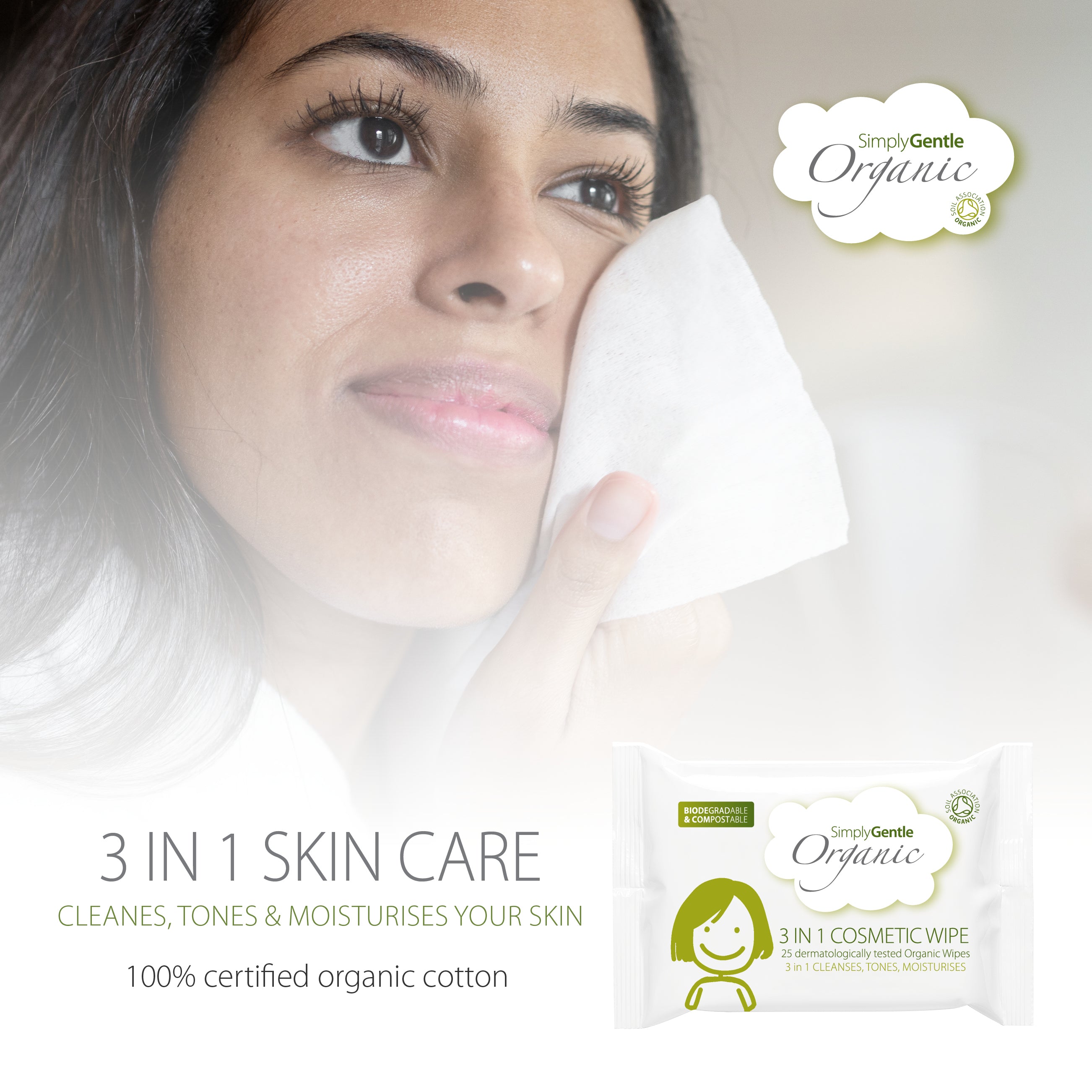 Simply Gentle Organic 3 in 1 Cosmetic Wipe made with a gentle organic lotion containing aloe vera, lavender oil, and a range of flower oils, our 3 in 1 Cosmetic Wipes cleanse, tone, and moisturise. Soft to use, and with a beautiful, natural fragrance, they are dermatologically tested. 100% certified organic cotton. Soil Association approved.