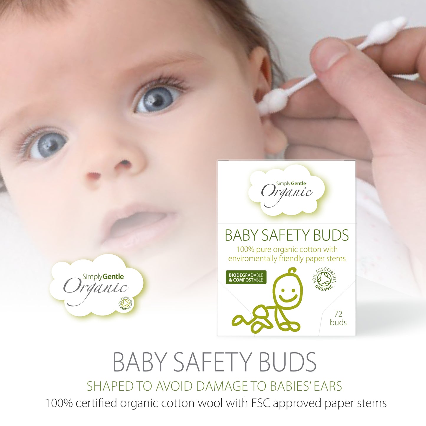 Simply Gentle Baby Safety Buds are made with 100% cotton tips making them soft and gentle on baby’s delicate skin. Specially designed with the extra large safety tips making them perfect for cleaning delicate areas, around your baby’s eyes, outer ears and navel. Also ideal for make-up, beauty and skincare needs. Composition: 100% certified organic cotton wool with FSC approved paper stems.